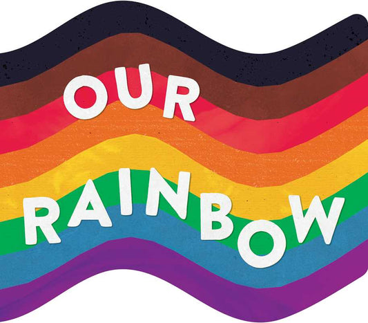 Our Rainbow by Little Bee Books: Board Books; 20 pages / English