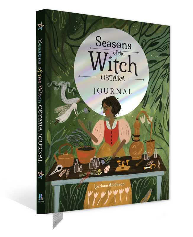 Seasons of the Witch: Ostara Journal by Lorriane Anderson: Flexibound; 208 pages / English