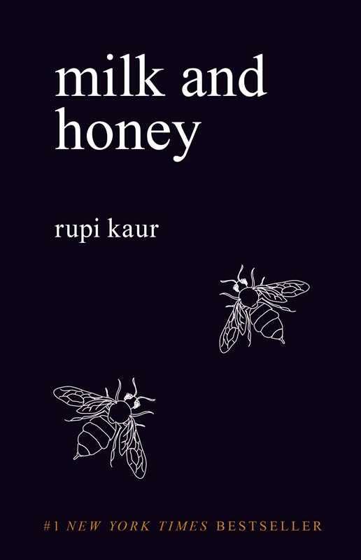 Milk and Honey by Rupi  Kaur: Paperback; 208 pages / English