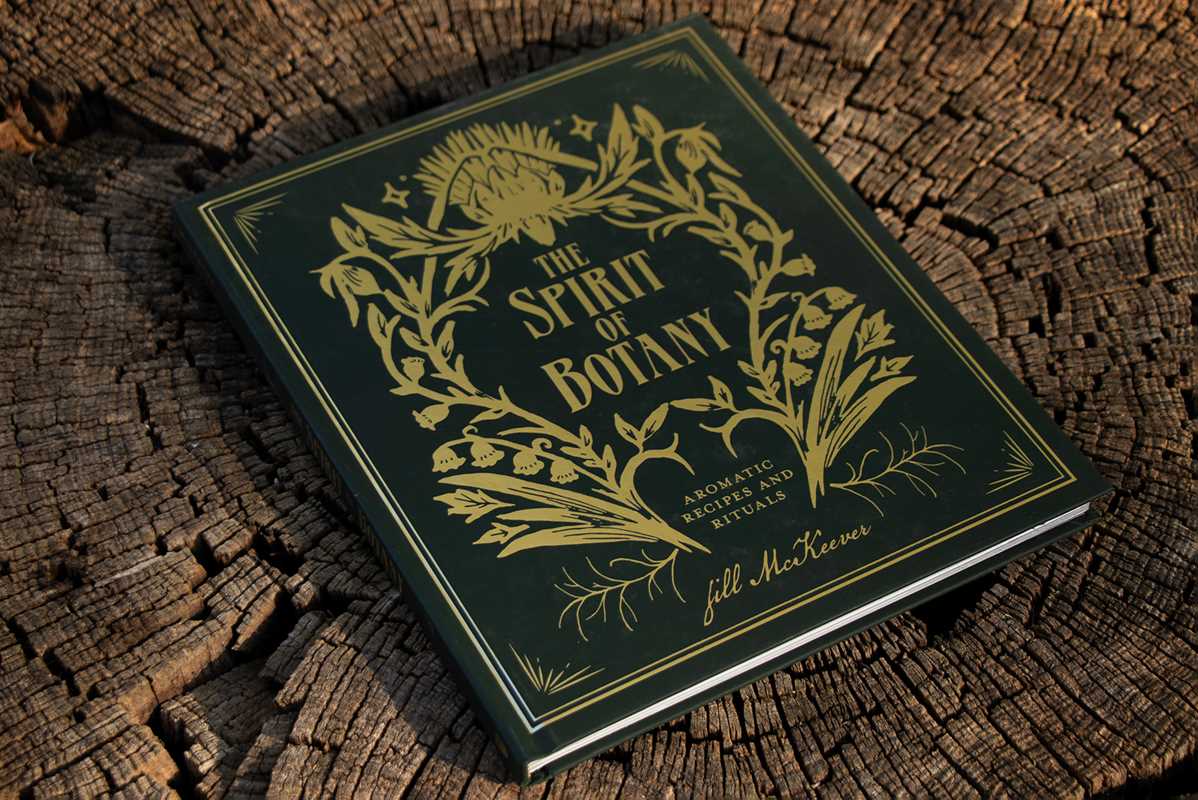 Spirit of Botany by Jill  McKeever: Hardcover; 160 pages / English