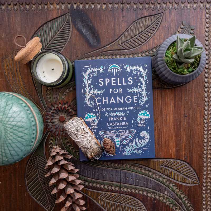 Spells for Change by Frankie  Castanea: Hardcover; 208 pages / English