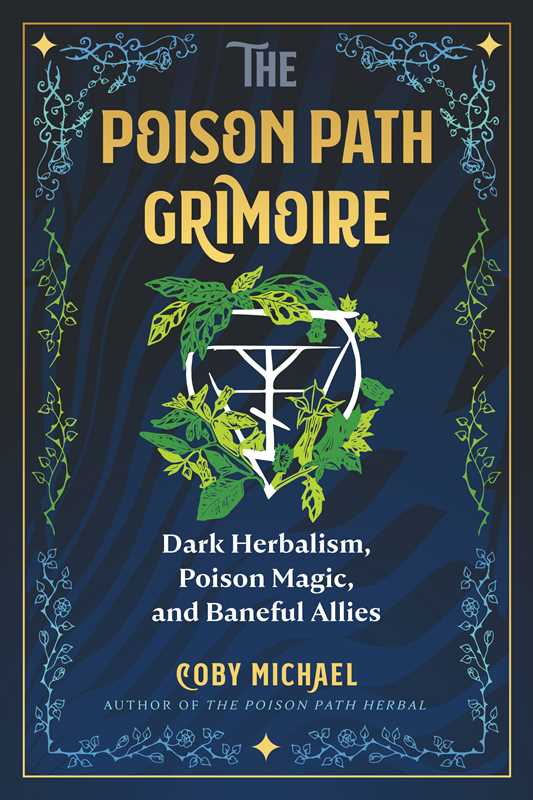 Poison Path Grimoire by Coby Michael: Paperback; 240 pages / English