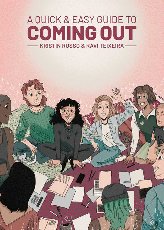 Quick & Easy Guide to Coming Out  by Kristin Russo: Paperback; 80 pages / English