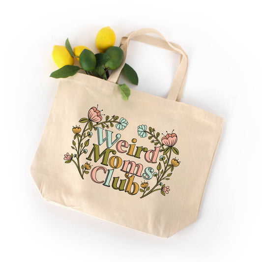 Weird Moms Club Tote Bag, Canvas Bag : Oversized (As shown)