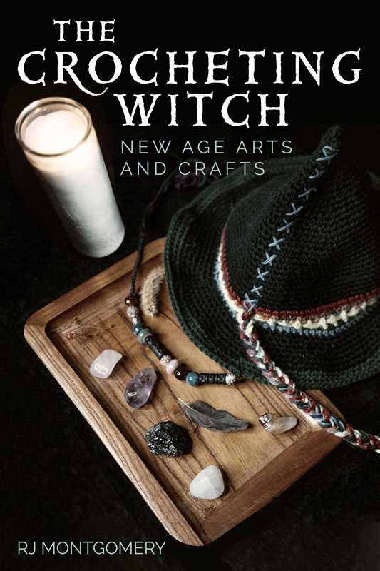 Crocheting Witch by RJ Montgomery: Paperback; 104 pages / English